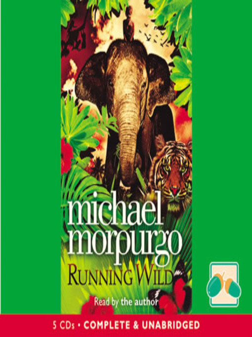 Title details for Running Wild by Michael Morpurgo - Available